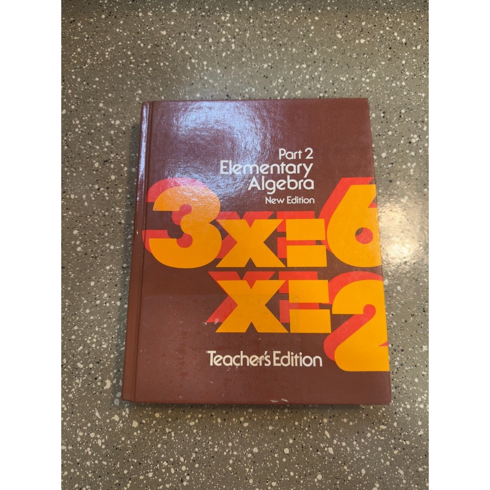 Vintage - Teacher's Edition - Houghton Elementary Algebra Part 2 - Dolciani 1985